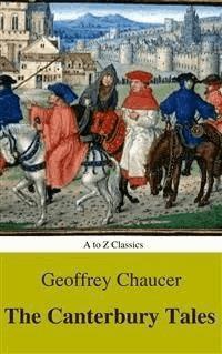 The Canterbury Tales (A to Z Classics) - Geoffrey Chaucer - E-Book