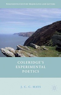 Coleridge’s Experimental Poetics - J. Mays - E-Book