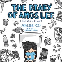 The Diary of Amos Lee: I Sit, I Write, I Flush! - Adeline Foo - Hörbuch