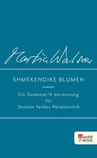 Shmekendike blumen - Martin Walser - E-Book