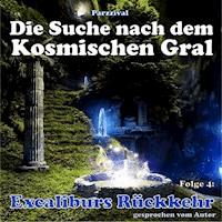 Excaliburs Rückkehr - Parzzival - Hörbuch