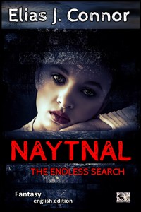 Naytnal - The endless search (english version) - Elias J. Connor - E-Book