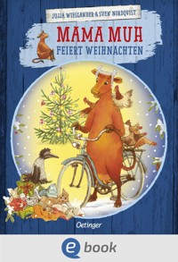 Mama Muh feiert Weihnachten - Jujja Wieslander - E-Book