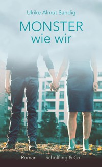 Monster wie wir - Ulrike Almut Sandig - E-Book