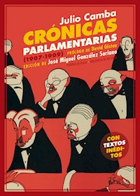 Crónicas parlamentarias - Julio Camba - E-Book