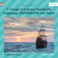 A Voyage to Laputa, Balnibarbi, Luggnagg, Glubbdubdrib and Japan (Unabridged) - Jonathan Swift - Hörbuch