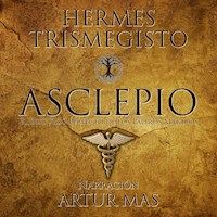 Asclepio - Hermes Trismegisto - Hörbuch