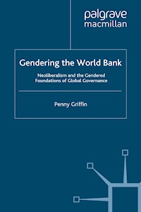 Gendering the World Bank - Penny Griffin - E-Book