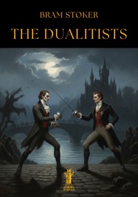 The Dualitists - Bram Stoker - E-Book