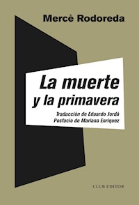 La muerte y la primavera - Mercè Rodoreda - E-Book