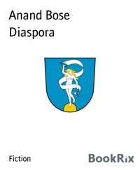Diaspora - Anand Bose - E-Book
