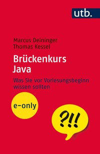 Brückenkurs Java - Thomas Kessel - E-Book