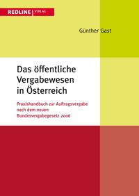 Das öffentliche Vergabewesen in Österreich - Günther F. Gast - E-Book