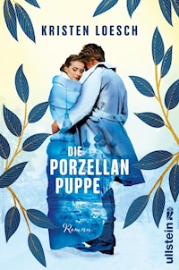 Die Porzellanpuppe - Kristen Loesch - E-Book
