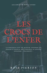 Les Crocs de l'Enfer - Rose Pierson - E-Book