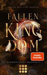 Fallen Kingdom 2: Zerbrochene Wahrheit - Dana Müller-Braun - E-Book