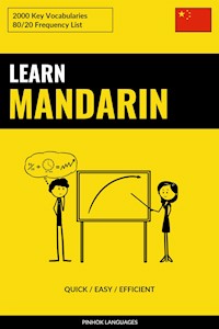 Learn Mandarin - Quick / Easy / Efficient - Pinhok Languages - E-Book