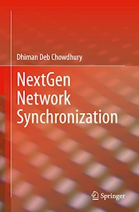 NextGen Network Synchronization - Dhiman Deb Chowdhury - E-Book