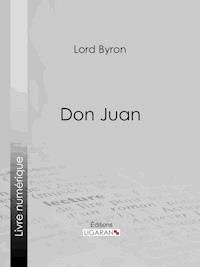 Don Juan - Lord Byron - E-Book