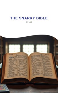 The Snarky Bible - LKZ - E-Book
