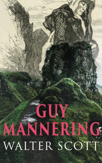 Guy Mannering - Walter Scott - E-Book