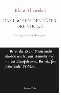 Das Lachen der Täter: Breivik u.a. - Klaus Theweleit - E-Book