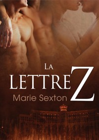La lettre Z - Marie Sexton - E-Book