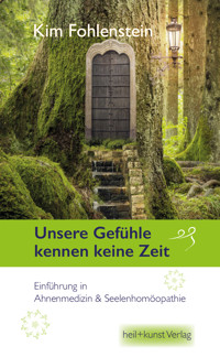 Unsere Gefühle kennen keine Zeit - Kim Fohlenstein - E-Book