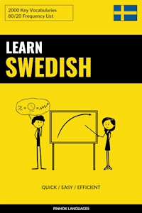 Learn Swedish - Quick / Easy / Efficient - Pinhok Languages - E-Book
