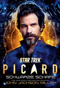 Star Trek – Picard 3: Schwarze Schafe - John Jackson Miller - E-Book