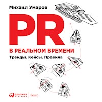 PR в реальном времени: Тренды. Кейсы. Правила - Михаил Умаров - Hörbuch