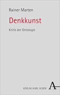 Denkkunst - Rainer Marten - E-Book