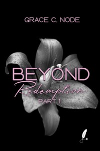 BEYOND Redemption - Grace C. Node - E-Book