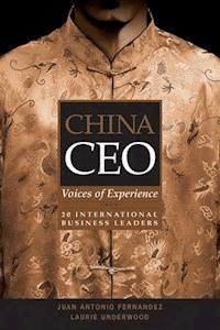China CEO - Juan Antonio Fernandez - E-Book