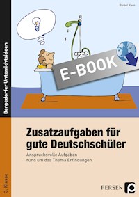 Zusatzaufgaben für gute Deutschschüler 3. Klasse - Bärbel Klein - E-Book