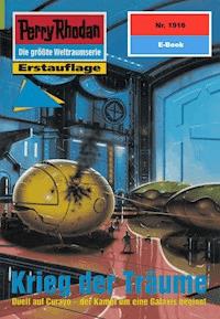 Perry Rhodan 1916: Krieg der Träume - Peter Terrid - E-Book