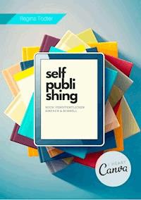 Selfpublishing - Regina Tödter - E-Book