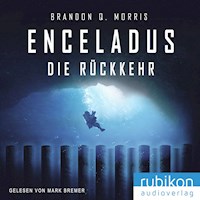Enceladus - Die Rückkehr (Eismond 4) - Brandon Q. Morris - Hörbuch