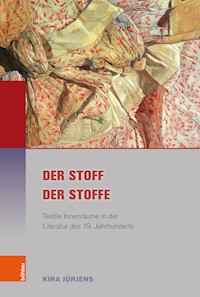 Der Stoff der Stoffe - Kira Jürjens - E-Book