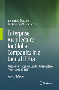 Enterprise Architecture for Global Companies in a Digital IT Era - Yoshimasa Masuda - E-Book