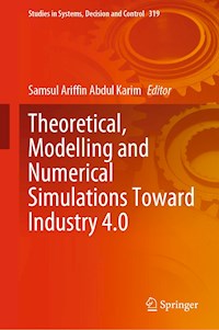 Theoretical, Modelling and Numerical Simulations Toward Industry 4.0 -  - E-Book