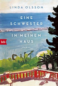 Eine Schwester in meinem Haus - Linda Olsson - E-Book