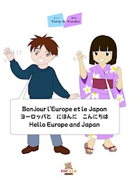 Bonjour l'Europe et le Japon/ Hello Europe and Japan / Yoroppa to Nihon ni konnichiwa - Ikuko Ikeda - E-Book