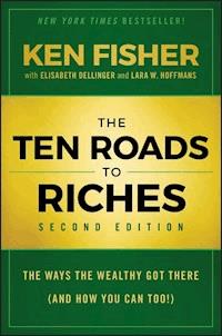 The Ten Roads to Riches - Kenneth L. Fisher - E-Book