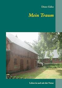 Mein Traum - Dieter Kühn - E-Book
