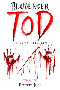 Blutender Tod - Roman Just - E-Book