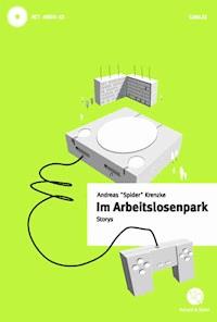 Im Arbeitslosenpark - Andreas  Krenzke - E-Book