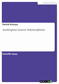 Azathioprine Genetic Polymorphisms - Patrick Kimuyu - E-Book
