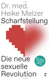 Scharfstellung - Heike Melzer - E-Book