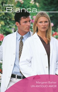 Un antiguo amor - Margaret Barker - E-Book